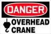 Danger Overhead Crane - with hook block Cat.#ECH-3ZXY4
   Made from Durable plastic 24" x 36"